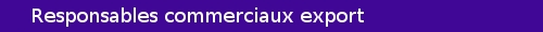Resp commerciaux Exp